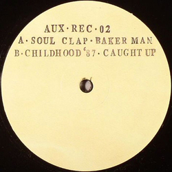 Soul Clap / Childhood '87 Baker Man / Caught Up Vinyl 12" USED