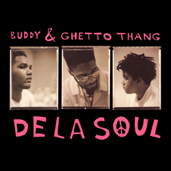 De La Soul Buddy & Ghetto Thang Vinyl 12" USED