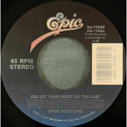 Spin Doctors You Let Your Heart Go Too Fast Vinyl 7" USED