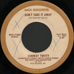 Conway Twitty Don't Take It Away Vinyl 7" USED