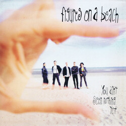 Figures On A Beach You Ain't Seen Nothing Yet Vinyl 7" USED