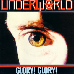 Underworld Glory! Glory! Vinyl 7" USED