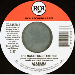 Alabama The Maker Said Take Her / Nothing Comes Close Vinyl 7" USED