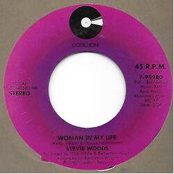 Stevie Woods Woman In My Life / One Love To Live Vinyl 7" USED