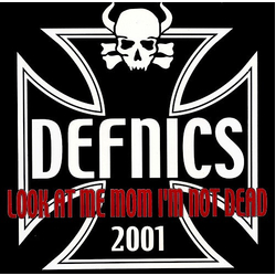 Defnics Look At Me Mom I'm Not Dead Vinyl 7" USED
