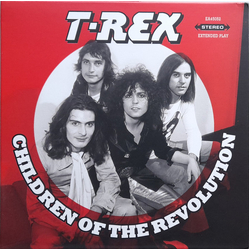 T. Rex Children Of The Revolution Vinyl 7" USED