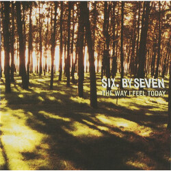 Six By Seven The Way I Feel Today Vinyl LP USED