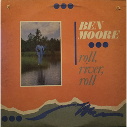 Ben Moore (2) Roll, River, Roll Vinyl LP USED