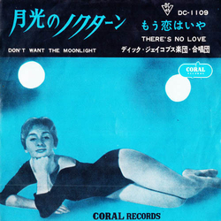 Dick Jacobs His Chorus And Orchestra Don't Want The Moonlight / Theres No Love Vinyl 7" USED