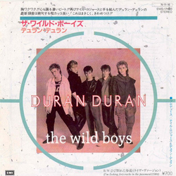 Duran Duran The Wild Boys = ザ・ワイルド・ボーイズ Vinyl 7" USED