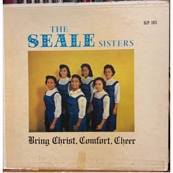 Seale Sisters Bring Christ, Comfort, Cheer Vinyl LP USED