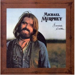 Michael Martin Murphey Geronimo's Cadillac Vinyl LP USED