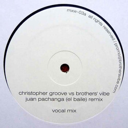 Christopher Groove / Brothers' Vibe El Baile (Juan Pachanga Remix) Vinyl 12" USED