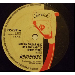 Radiators From Space Million Dollar Hero (In A Five And Ten Cents Store) Vinyl 7" USED