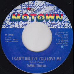 Tammi Terrell I Can't Believe You Love Me / Hold Me Oh My Darling Vinyl 7" USED