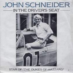 John Schneider In The Driver's Seat Vinyl 7" USED