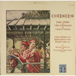 Gerard Schwarz / Ronald Barron / Kenneth Cooper / Allan Dean / Mark Gould / Norman Bolter / Douglas Edelman Cousins: Polkas, Waltzes & Other Entertain