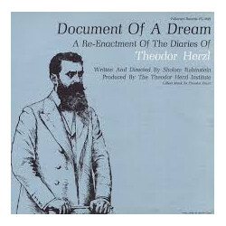 Sholom Rubinstein / Gilbert Mack Document Of A Dream A Re-Enactment Of The Diaries Of Theodor Herzl Vinyl LP USED