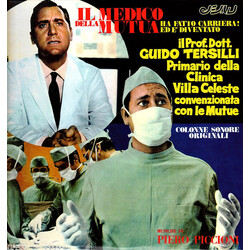 Piero Piccioni Il Medico Della Mutua / Il Prof. Dott. Guido Tersilli Primario Della Clinica Villa Celeste Convenzionata Con Le Mutue (Colonne Sonore O