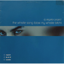 DJ Aligator Project The Whistle Song (Blow My Whistle Bitch) Vinyl 12" USED