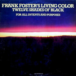 Frank Foster's Living Color Twelve Shades Of Black (For All Intentions And Purposes) Vinyl LP USED