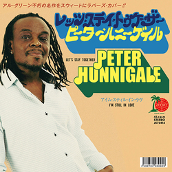 Peter Hunnigale Let's Stay Together / I'm Still In Love Vinyl 7" USED