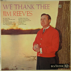 Jim Reeves We Thank Thee Vinyl LP USED