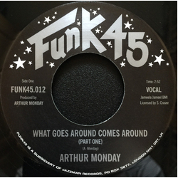 Arthur Monday What Goes Around Comes Around Vinyl 7" USED