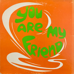 The Sacred Heart Sisters You Are My Friend Vinyl LP USED