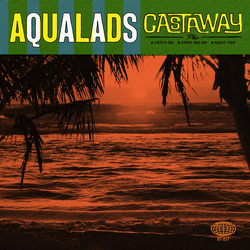 Aqualads (2) Castaway Vinyl 7" USED
