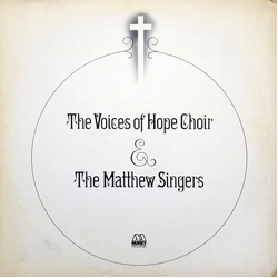 The Voices Of Hope / The Matthew Singers The Voices Of Hope Choir & The Matthew Singers Vinyl LP USED
