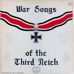 Unknown Artist War Songs Of The Third Reich: Historical German War Songs Of World War II Vinyl LP USED