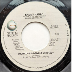 Sammy Hagar Your Love Is Driving Me Crazy / I Don't Need Love Vinyl 7" USED