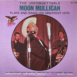 Moon Mullican The Unforgettable Moon Mullican Plays And Sings His Greatest Hits Vinyl LP USED