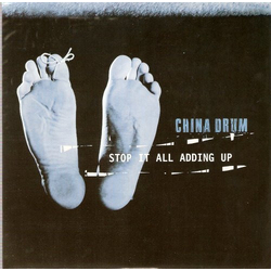 China Drum Stop It All Adding Up Vinyl 7" USED