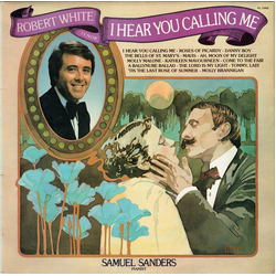 Robert White (3) / Samuel Sanders (2) I Hear You Calling Me Vinyl LP USED