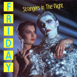 Friday (6) Strangers In The Night Vinyl 7" USED