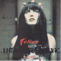Feline (2) Just As You Are Vinyl 7" USED