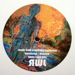 Reade Truth / Natasha Romanova Wonderful / Division Vinyl 12" USED