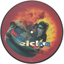 Elcka Nothing To Lose Vinyl 7" USED