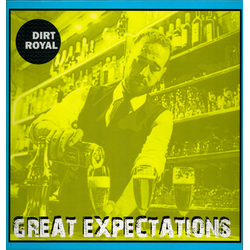 Dirt Royal Great Expectations Vinyl LP USED