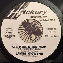 James O'Gwynn One Drink Is Too Many Vinyl 7" USED
