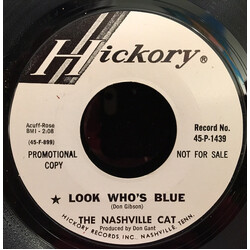 The Nashville Cat Look Who's Blue / Just In Case Vinyl 7" USED