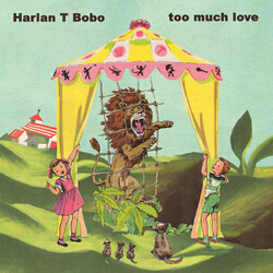 Harlan T. Bobo Too Much Love Vinyl LP USED