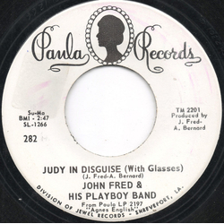 John Fred & His Playboy Band Judy In Disguise (With Glasses) Vinyl 7" USED