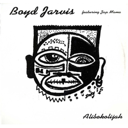 Boyd Jarvis Alibokolijah Vinyl 12" USED