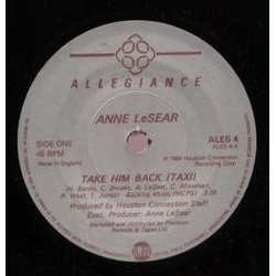 Anne LeSear Take Him Back (Taxi) Vinyl 7" USED
