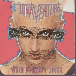 Bonaventura (2) When Malyndy Sings Vinyl 7" USED