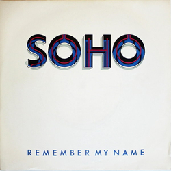 Soho (7) Remember My Name Vinyl 7" USED