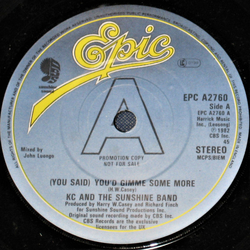 KC & The Sunshine Band (You Said) You'd Gimme Some More Vinyl 7" USED